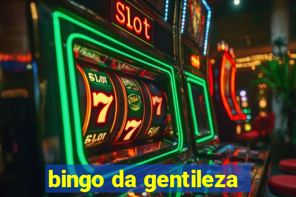 bingo da gentileza